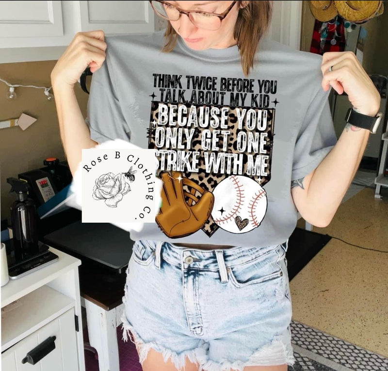 One Strike With Me Tee